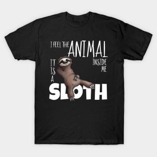 I Feel The Animal Inside Me Sloth Loafer T-Shirt